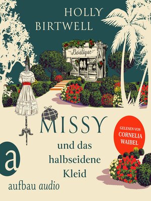 cover image of Missy und das halbseidene Kleid--Mit Schirm, Charme und Mord, Band 1 (Ungekürzt)